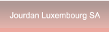 Jourdan Luxembourg SA Jourdan Luxembourg SA